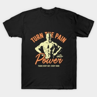 Turn the Pain into Power T-Shirt